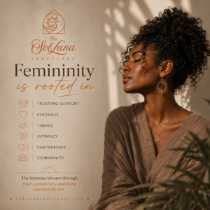Femininity Is Rooted in Trust